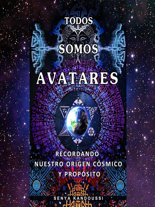 Title details for TODOS SOMOS AVATARES by Senya Kandoussi - Available